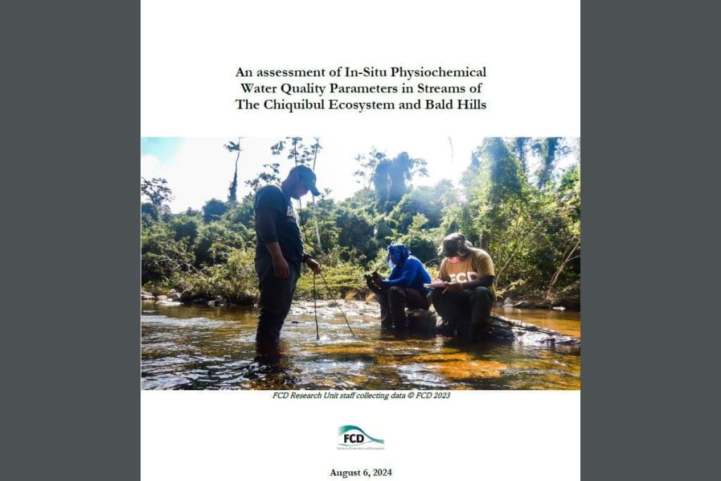 An Assessment of In-Situ Physiochemical Water Quality Parameters in Streams of the Chiquibul Ecosystem and Bald Hills